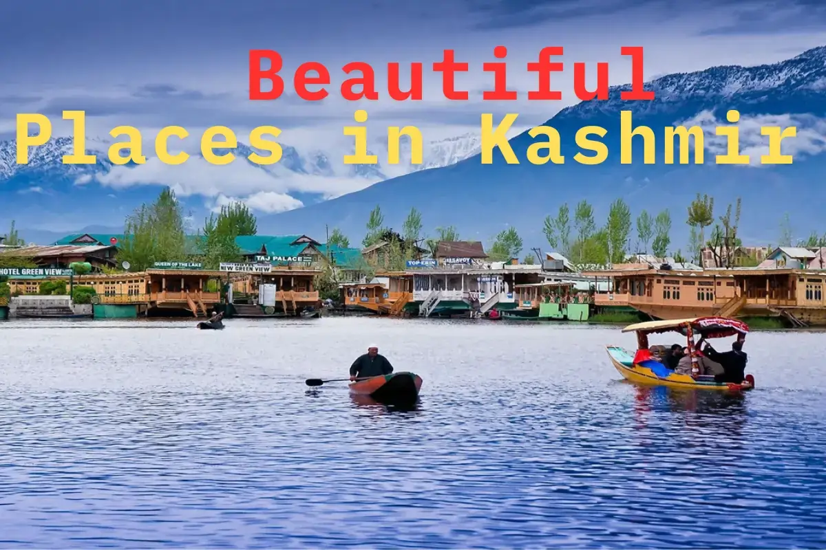 Beautiful Places in Kashmir
