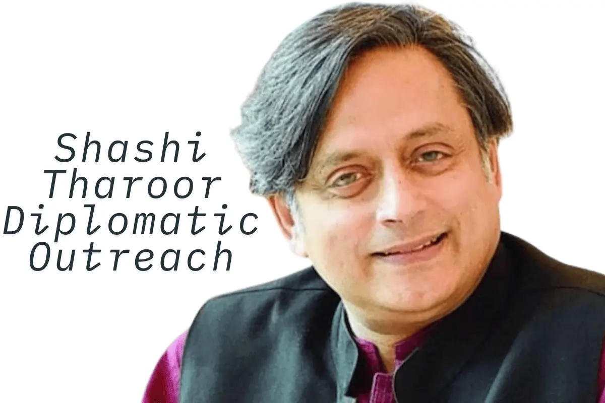 Shashi Tharoor diplomatic outreach